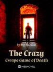 The Crazy Escape Game of Death