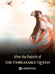 After the Rebirth of the Unbeatable Queen