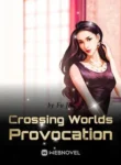 Crossing Worlds Provocation