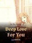 Deep Love For You