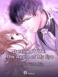 Destined Wife: The Apple of My Eye