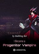 I Became a Progenitor Vampire