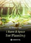 I Have A Space For Planting