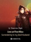 Love at First Kiss: Surrendering to my Devil Husband