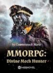 MMORPG: Divine Mech Hunter