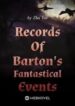 Records Of Barton’s Fantastical Events