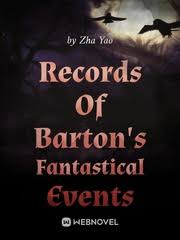 Records Of Barton’s Fantastical Events