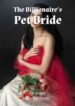 The Billionaire’s Pet Bride