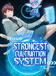 The Strongest Cultivation System