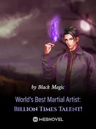 World’s Best Martial Artist: Billion Times Talent!