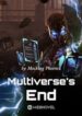 Multiverse’s End