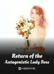 Return of the Antagonistic Lady Boss