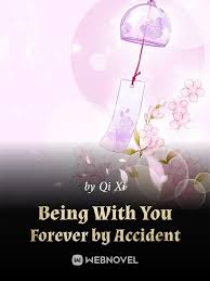 Being With You Forever by Accident