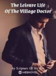 The Leisure Life Of The Village Doctor