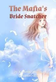 The Mafia’s Bride Snatcher