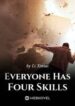 Everyone Has Four Skills