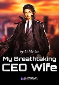 My Breathtaking CEO Wife