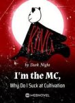 I’m the MC, Why Do I Suck at Cultivation