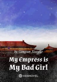 My Empress is My Bad Girl