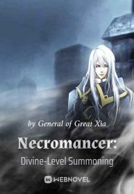 Necromancer: Divine-Level Summoning