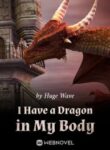 I Have a Dragon in My Body