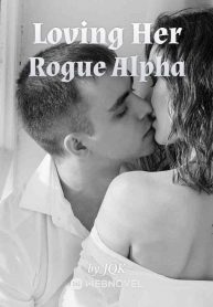 Loving Her Rogue Alpha