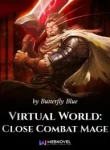 Virtual World: Close Combat Mage