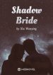 Shadow Bride