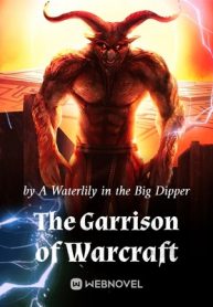 The Garrison of Warcraft