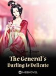 The General’s Darling Is Delicate