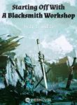 Starting Off With A Blacksmith Workshop