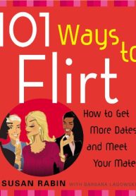 101 Ways to Flirt With Her