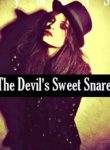 A Devil’s Sweet Snare