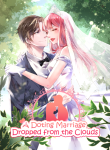 A Doting Marriage Dropped from the Clouds