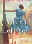 After I Left You