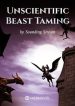 Beast Taming: I Can Even Breed Gods and Demons