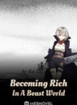 Becoming Rich In A Beast World