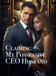 Claiming My Possessive CEO Husband