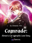 Comrade: Almost a Cat-astrophic Love Story