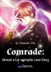 Comrade: Almost a Cat-astrophic Love Story