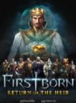 Firstborn: Return of the heir