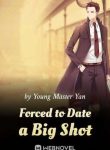 Forced to Date a Big Shot