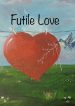 Futile Love