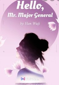 Hello, Mr. Major General