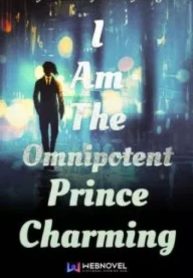 I Am The Omnipotent Prince Charming