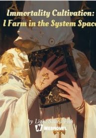 Immortality Cultivation: I Farm in the System Space