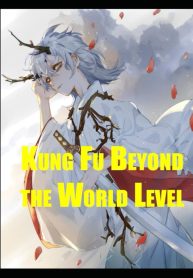 Kung Fu Beyond the World