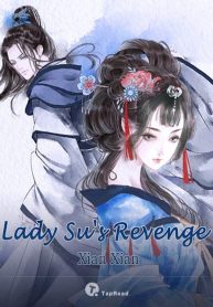 Lady Su’s Revenge