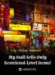 My Stall Sells Only Restricted-Level Items!