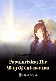 Popularizing The Way Of Cultivation